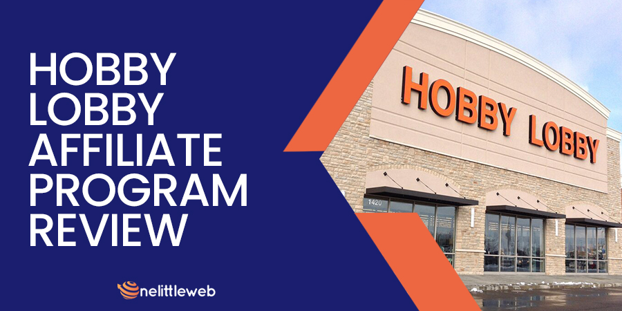 Hobby Lobby Affiliate Program Review