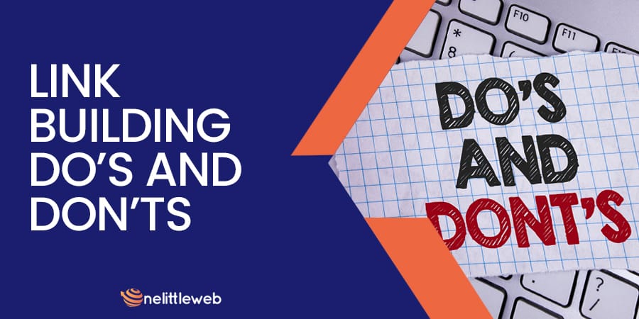 DO’S AND DON’TS OF LINK BUILDING