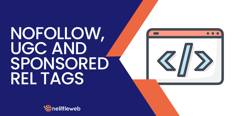 NoFollow, UGC and Sponsored Rel Tags