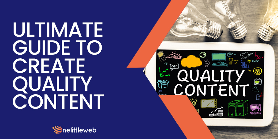 Ultimate Guide to Create Quality Content